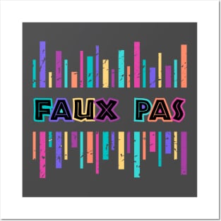 Faux Pas Posters and Art